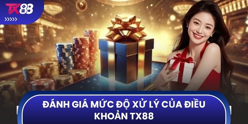 Đánh giá mức độ xử lý của điều khoản TX88